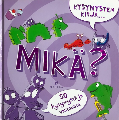 [CA - Kirjat] Kysymysten kirja - Mikä?