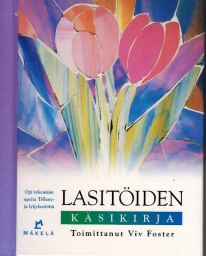 [CA - Kirjat] Lasitöiden käsikirja