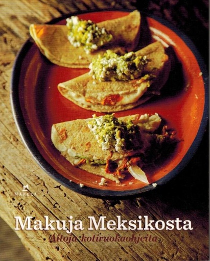 [CA - Kirjat] Makuja Meksikosta