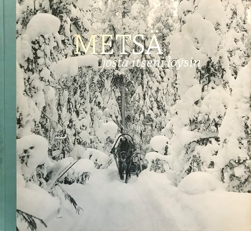 [CA - Kirjat] Metsä josta itseni löysin
