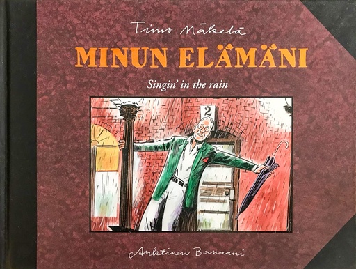 [CA - Kirjat] Minun Elämäni    (Singin` in the rain)