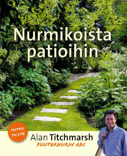 [CA - Kirjat] Nurmikoista patioihin