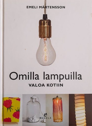 [CA - Kirjat] Omilla lampuilla valoa kotiin