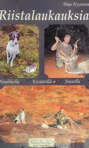 [CA - Kirjat] Riistalaukauksia