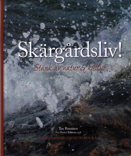 [CA - Kirjat] Skärgårdsliv! - Stänk av natur & kultur