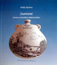 [CA - Kirjat] Suotniemi - Suomen ensimmäinen fajanssitehdas