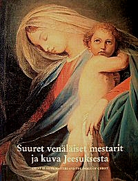 [CA - Kirjat] Suuret venälaiset mestarit ja kuva Jeesuksesta