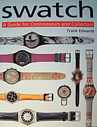 [CA - Kirjat] Swatch - A Guide for Connosseurs and Collectors
