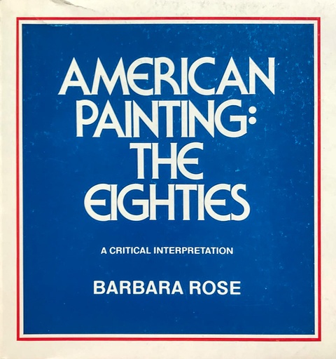 [CA - Kirjat] American Painting: The Eighties