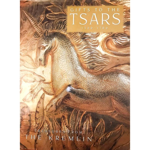 [CA - Kirjat] Gifts to the Tsars 1500-1700