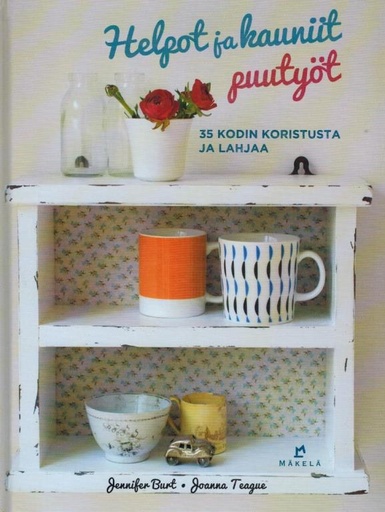 [CA - Kirjat] Helpot ja kauniit puutyöt