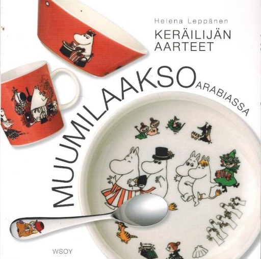 [CA - Kirjat] Keräilijän aarteet - Muumilaakso Arabiassa
