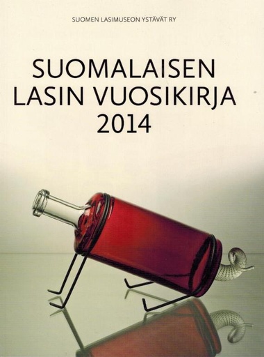 [CA - Kirjat] Suomalaisen lasin vuosikirja 2014