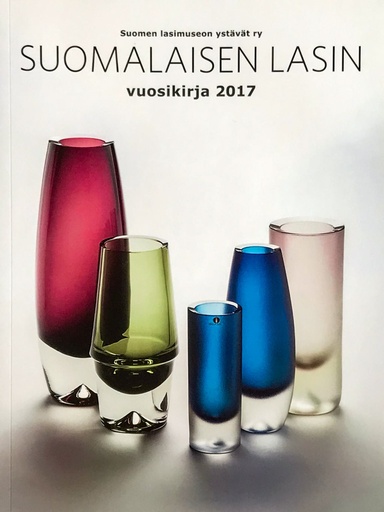 [CA - Kirjat] Suomalaisen lasin vuosikirja 2017