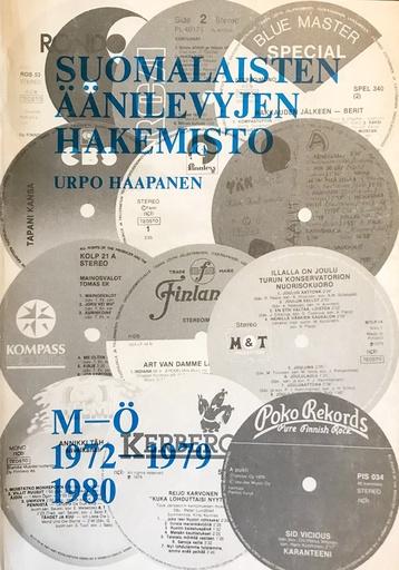 [CA - Kirjat] Suomalaisten äänilevyjen hakemisto M-Ö, 1972-1980
