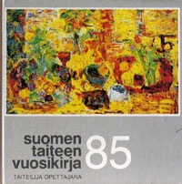 [CA - Kirjat] Suomen taiteen vuosikirja 85 - Taiteilija opettajana