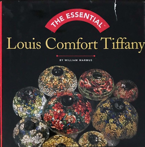[CA - Kirjat] The Essential Louis Comfort Tiffany